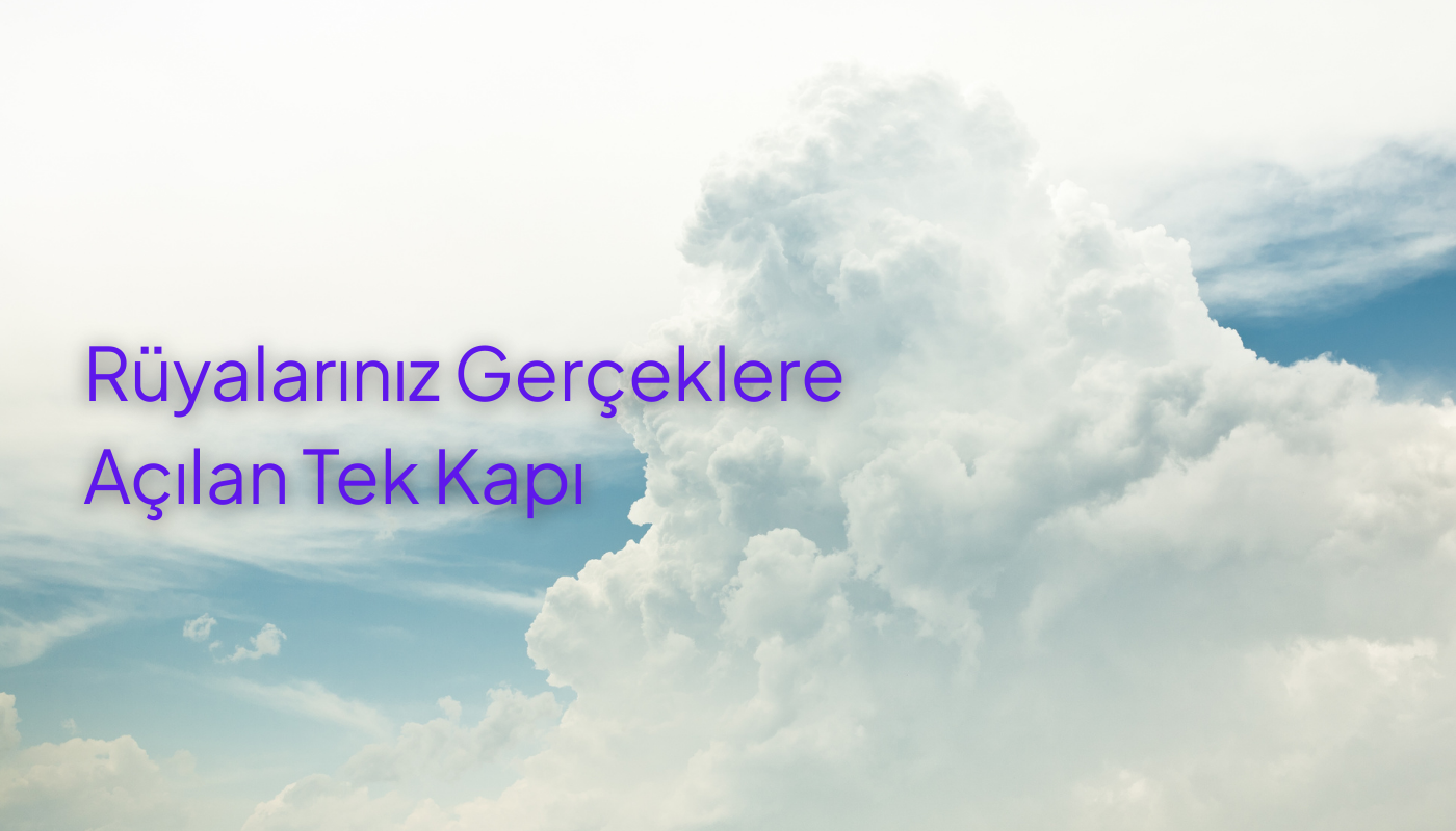 Rüyalarınız Gerçeklere Açılan Bir Kapı